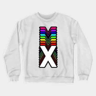 Rainbow Letter, X Crewneck Sweatshirt